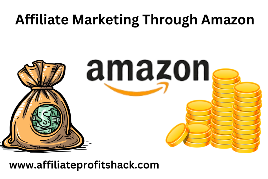 Affiliate Marketing Through Amazon