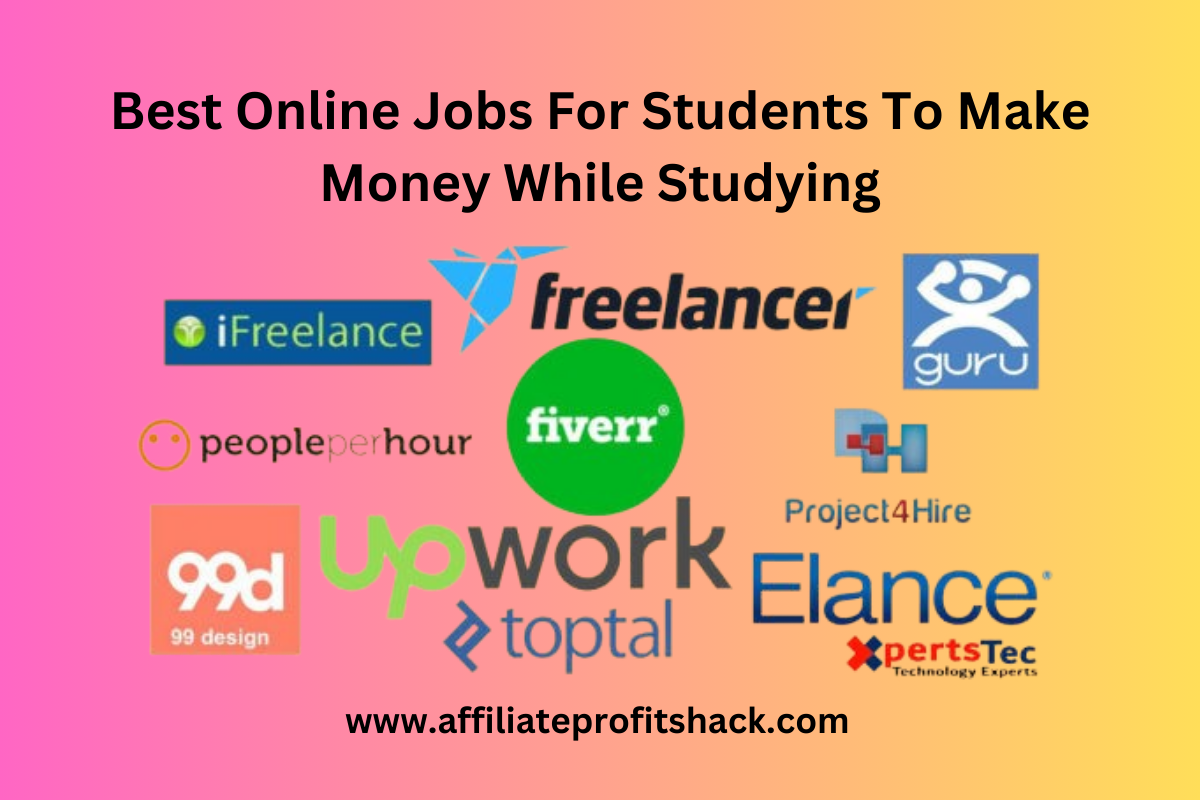 Best Online Jobs For Students To Make Money While Studying