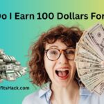 How Do I Earn 100 Dollars For Free?