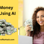 Make Money Online Using AI