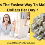 What Is The Easiest Way To Make 100 Dollars Per Day